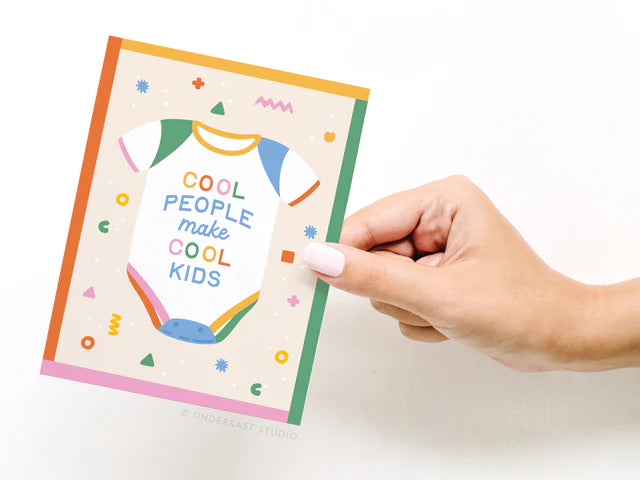 COOL PEOPLE MAKE COOL KIDS