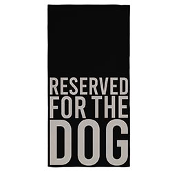 RESERVED FOR THE DOG