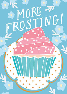 MORE FROSTING CARD